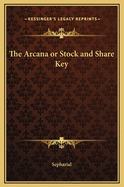 The Arcana or Stock and Share Key