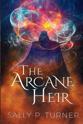 The Arcane Heir - Turner, Sally P