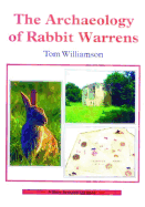 The Archaeology of Rabbit Warrens