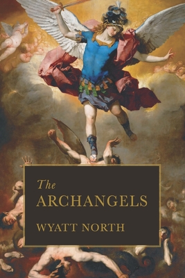 The Archangels - North, Wyatt