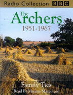 The Archers: Family Ties, 1951-1967