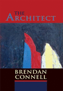 The Architect - Connell, Brendan