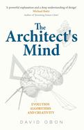 The Architect's Mind: Evolution, algorithms and creativity