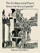 The Architectural Plates from the "Encyclopedie"