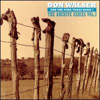 The Archive Series, Vol. 2 - Don Walser and the Pure Texas Band