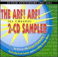 The Arf! Arf! (El Cheapo) 2-CD Sampler - Various Artists