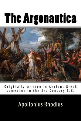 The Argonautica - Seaton, R C (Translated by), and Rhodius, Apollonius