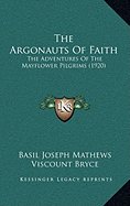 The Argonauts Of Faith: The Adventures Of The Mayflower Pilgrims (1920)