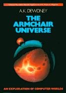 The Armchair Universe: An Exploration of Computer Worlds