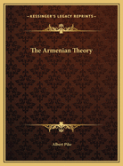 The Armenian Theory