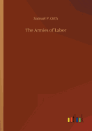 The Armies of Labor