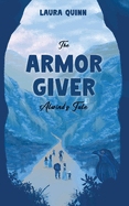 The Armor Giver: Alwind's Tale