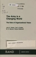 The Army in a Changing World: The Role of Organizational Vision