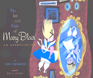 The Art and Flair of Mary Blair: An Appreciation - Canemaker, John