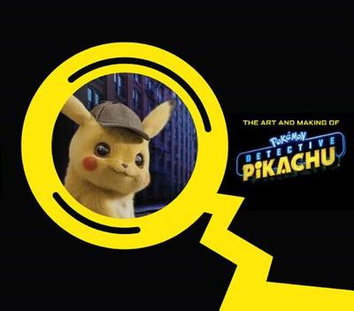 The Art and Making of Pokmon Detective Pikachu - Ward, Simon