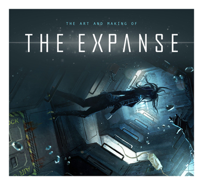 The Art and Making of The Expanse - Titan Books
