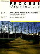 The Art and mechanics of landscape : aspects of the road = Randosukepu no shuho : michi no diteru