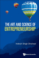 The Art and Science of Entrepreneurship