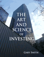 The Art and Science of Investing