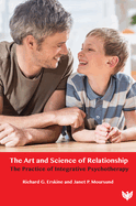 The Art and Science of Relationship: The Practice of Integrative Psychotherapy