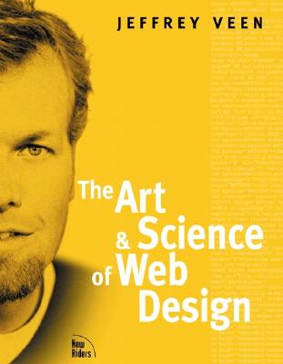 The Art and Science of Web Design - Veen, Jeffrey