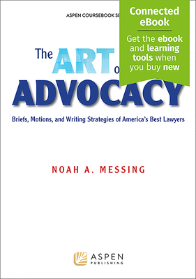 The Art of Advocacy - Messing, Noah