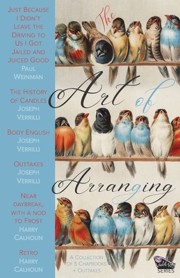 The Art of Arranging - Current, Alternating (Editor), and Verrilli, Joseph, and Calhoun, Harry