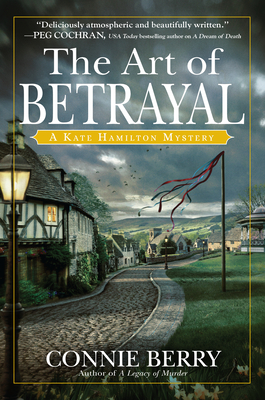 The Art of Betrayal: A Kate Hamilton Mystery - Berry, Connie