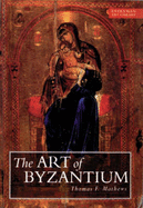 The Art of Byzantium: Between Antiquity and Renaissance
