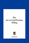 The Art of Card Fortune Telling