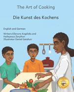 The Art of Cooking: A Tasty Ethiopian Tale In English and German