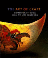 The Art of Craft: Contemporary Works from the Saxe Collection