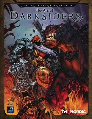 The Art of Darksiders - Thq, and Madureira, Joe, and Richards, Paul