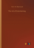 The Art of Entertaining