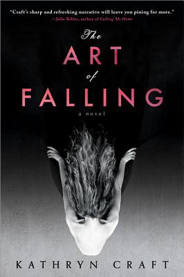 The Art of Falling - Craft, Kathryn