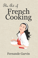 The Art of French Cooking