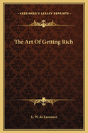 The Art of Getting Rich