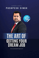 The Art of Getting Your Dream Job