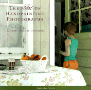 The Art of Handpainting Photographs - Machat Dorskind, Cheryl