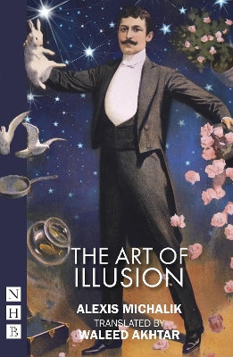 The Art of Illusion - Michalik, Alexis, and Akhtar, Waleed (Translated by)