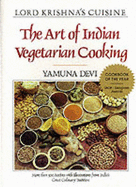 The Art of Indian Vegetarian Cooking: Lord Krishna's Cuisine