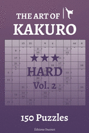 The Art of Kakuro Hard Vol.2