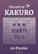 The Art of Kakuro Hard Vol.6
