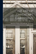 The Art of Landscape Gardening