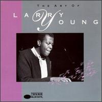 The Art of Larry Young - Larry Young