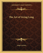 The Art of Living Long