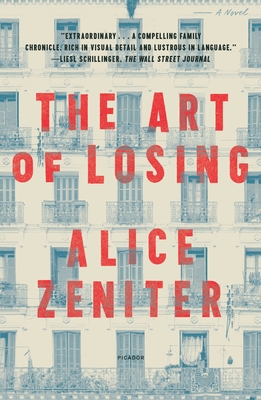 The Art of Losing - Zeniter, Alice, and Wynne, Frank (Translated by)