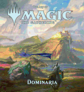 The Art of Magic: The Gathering - Dominaria