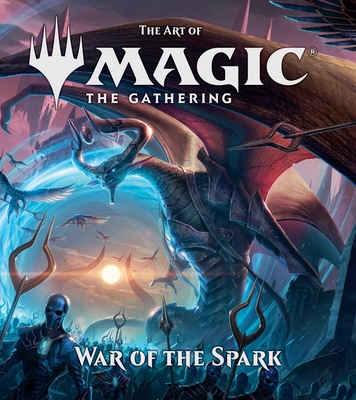 The Art of Magic: The Gathering - War of the Spark - Wyatt, James
