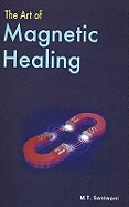 The Art of Magnetic Healing